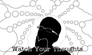 watch-your-thoughts