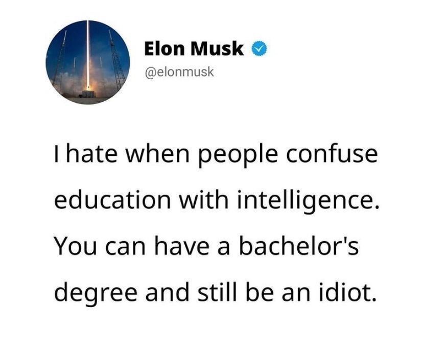 Education, intelligence Elon Musk tweet